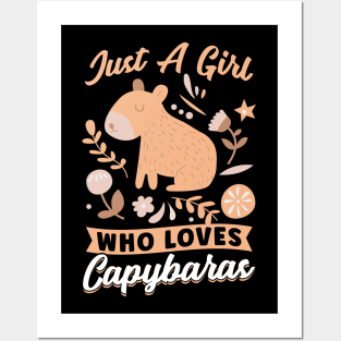 Just a girl who loves Capybaras Posters and Art